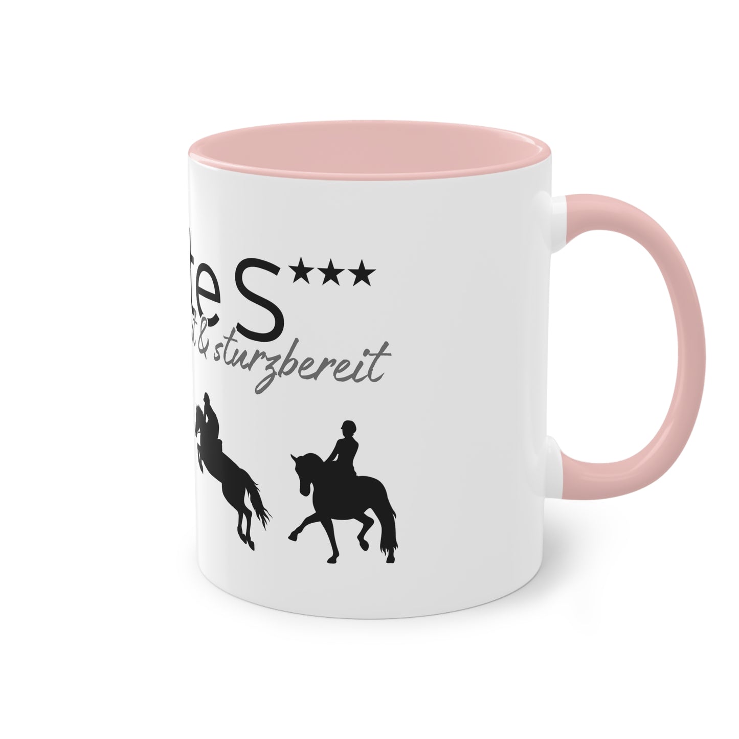 Tasse "Ich reite S*** - sieglos, schnapsfest & sturzbereit" zweifarbig