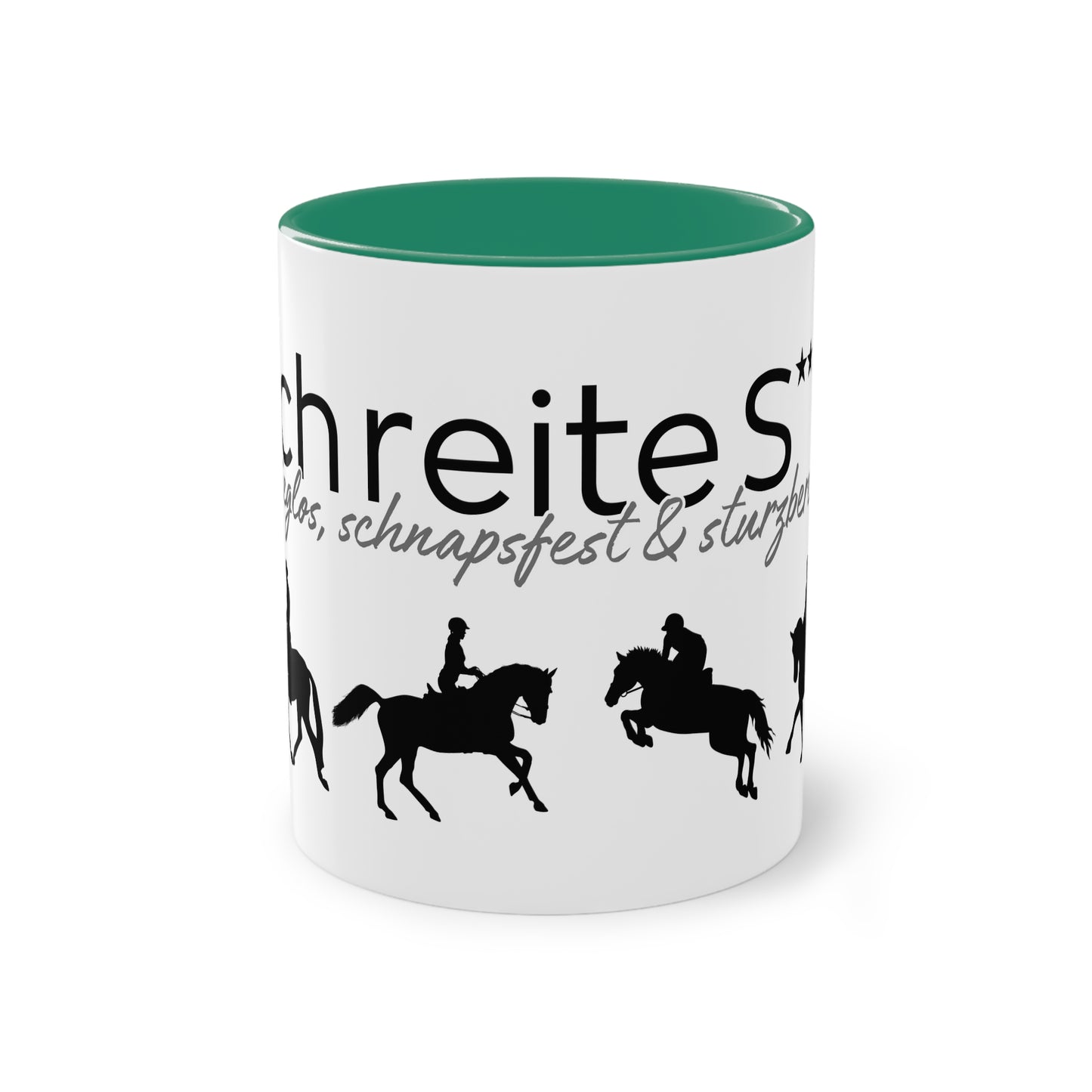 Tasse "Ich reite S*** - sieglos, schnapsfest & sturzbereit" zweifarbig